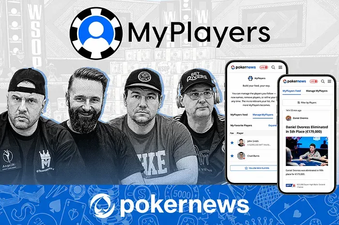 Không bỏ lỡ bất kỳ ván bài nào: 10 kỳ thủ WSOP nên thêm vào MyPlayers