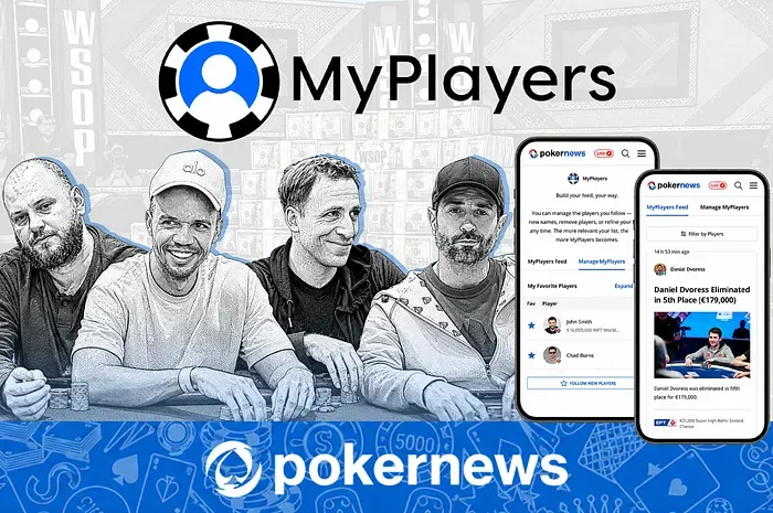 Theo dõi những người chơi game hỗn hợp xuất sắc nhất tại WSOP với MyPlayers Feed