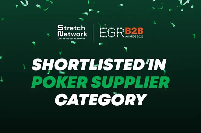 Stretch Network lọt vào danh sách đề cử hạng mục Nhà cung cấp Poker tại EGR B2B Awards