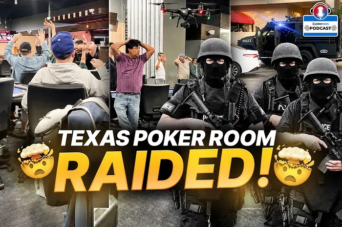 Giơ Tay Lên! Một Phòng Poker Khác Bị Đột Kích Tại Texas | PokerNews Podcast #968