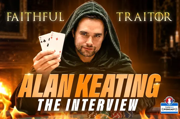 ‘Người đàn ông triệu đô’ của Poker – Alan Keating nói về WSOP, Traitors và Poker Hall of Fame