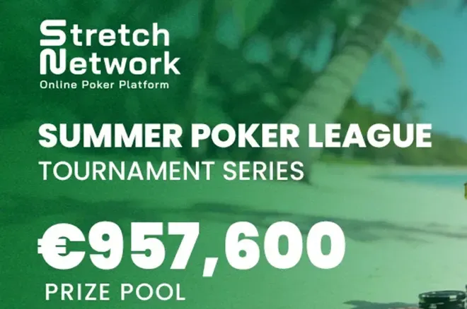 Hơn €950,000 Được Bảo Đảm Trong Giải Poker Mùa Hè Stretch Network
