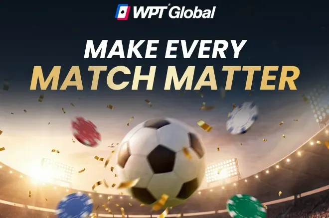 WPT Global Football Fever: Nhận $30 Casino Coin