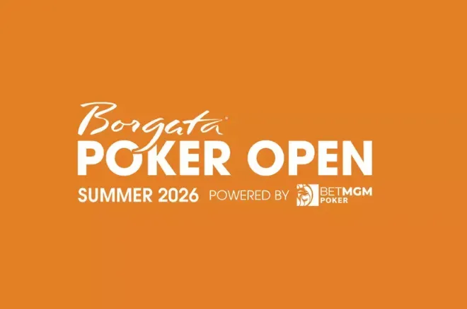 PokerNews đưa tin trực tiếp Borgata Summer Poker Open do BetMGM Poker tài trợ