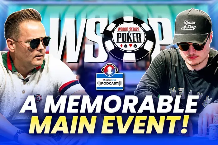 Hành trình kỳ lạ tại WSOP Main Event 2026: Jason Koon nói về Poker Hall of Fame | PokerNews Podcast #1,001