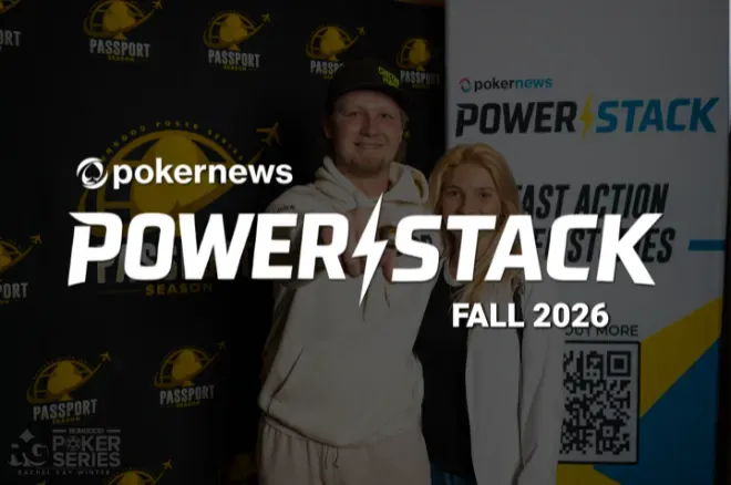 PokerNews PowerStack Leaderboard trở lại với mùa giải RGPS mùa thu