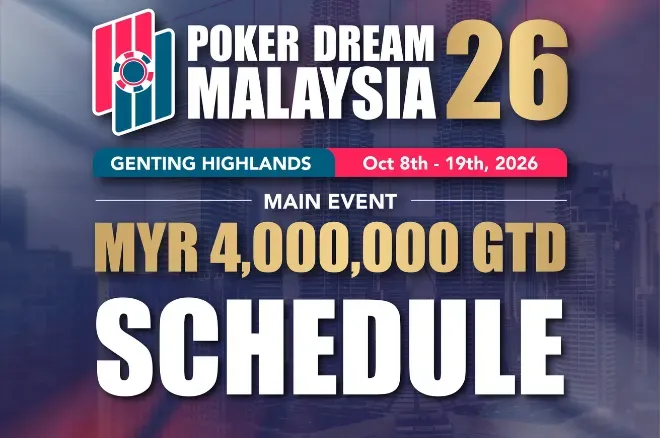 Poker Dream Malaysia 26 trở lại với Main Event bảo lãnh ~1 triệu USD và hàng loạt giải Mixed Games