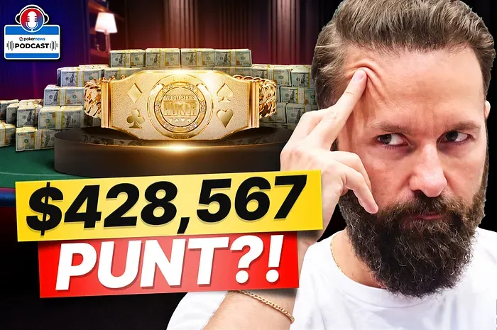 Daniel Negreanu có mắc sai lầm và bỏ lỡ vòng tay vàng WSOP? | PokerNews Podcast #1,008